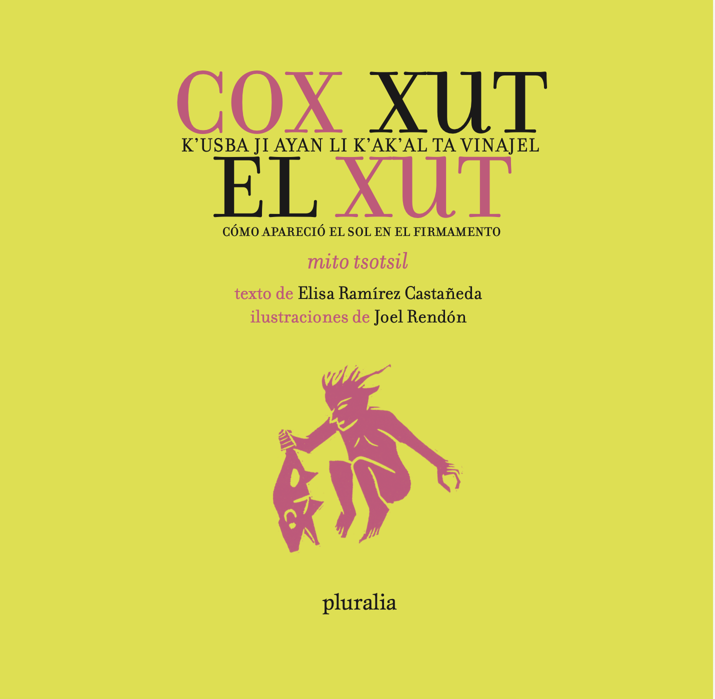 Portada de EL XUT CÓMO APARECIÓ EL SOL EN EL FIRMAMENTO