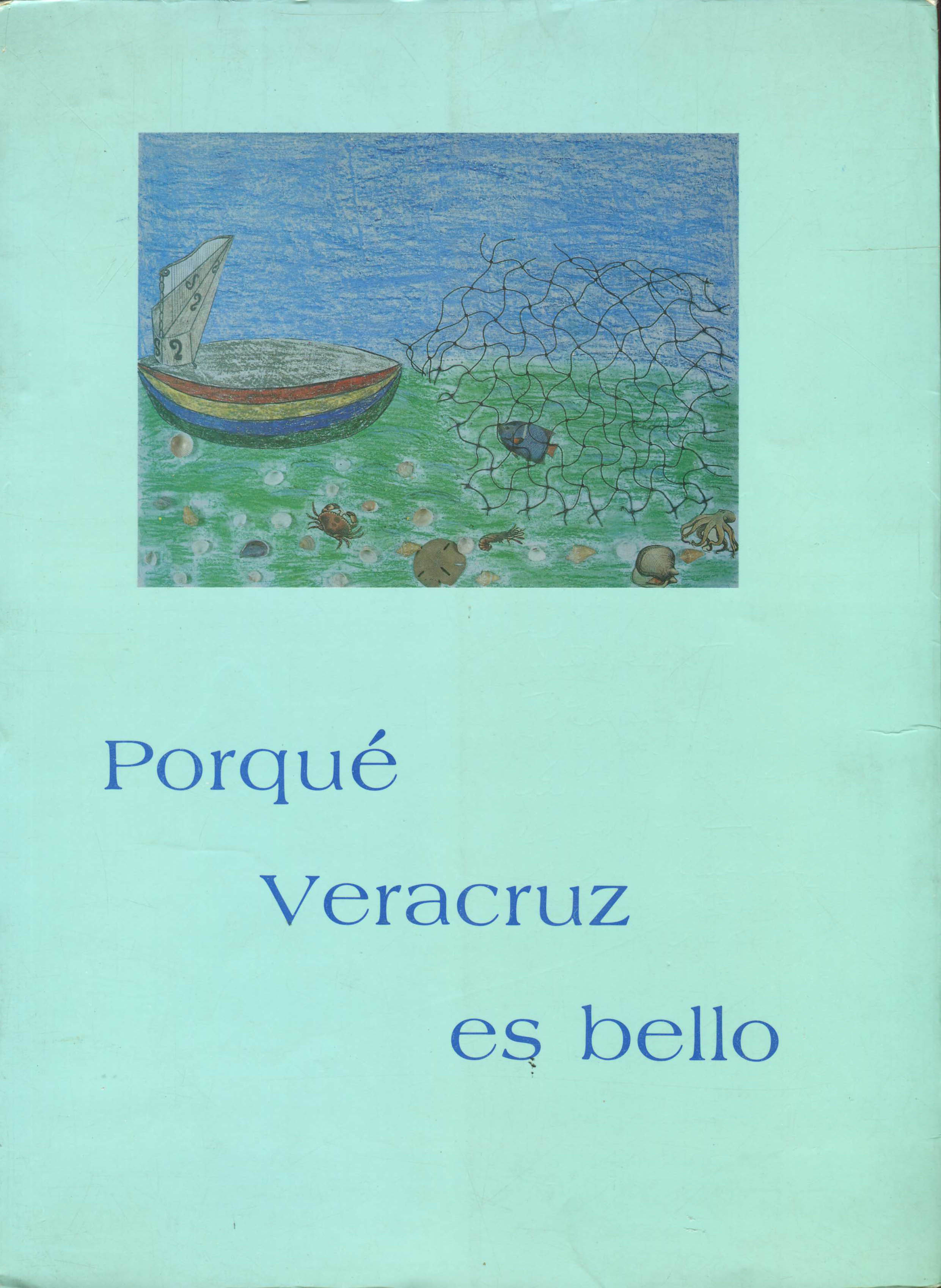 Portada de Porqué Veracruz es bello
