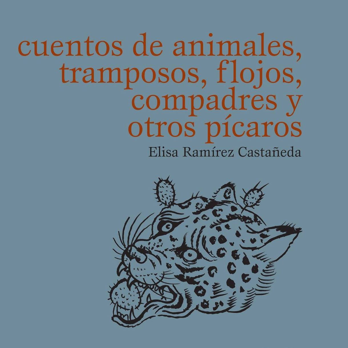 Portada de Cuentos de animales, tramposos, flojos, compadres y otros pícaros