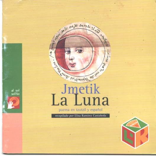 Portada de Jmetik La Luna poema en tzotzil y español